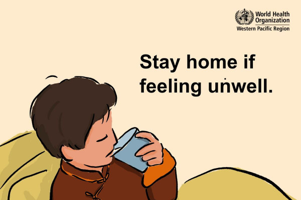 If you are feeling unwell, stay home. Monitor your symptoms and contact your health-care provider.