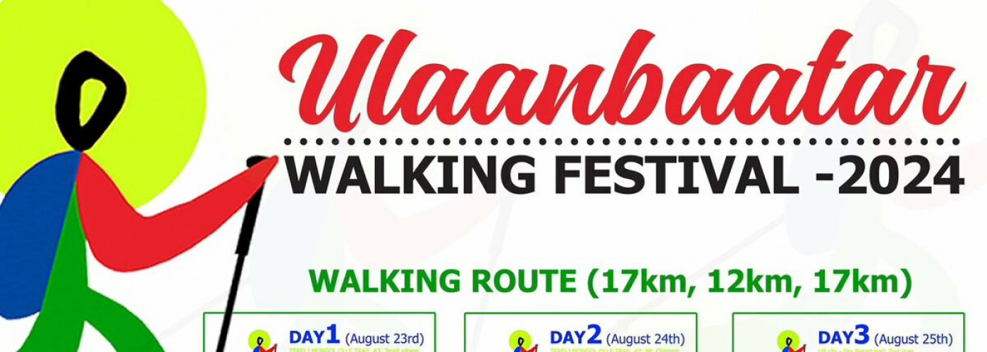 “Ulaanbaatar walking festival 2024” will be held on August 23-25, 2024